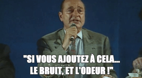 Chirac - Le bruit et l'odeur